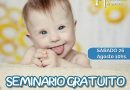 26/8 SEMINARIO GRATUITO. “Un niño llega al mundo”. Discapacidad y Duelos.
