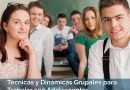 21/11 SEMINARIO GRATUITO: Técnicas y Dinámicas Grupales para Trabajar con Adolescentes